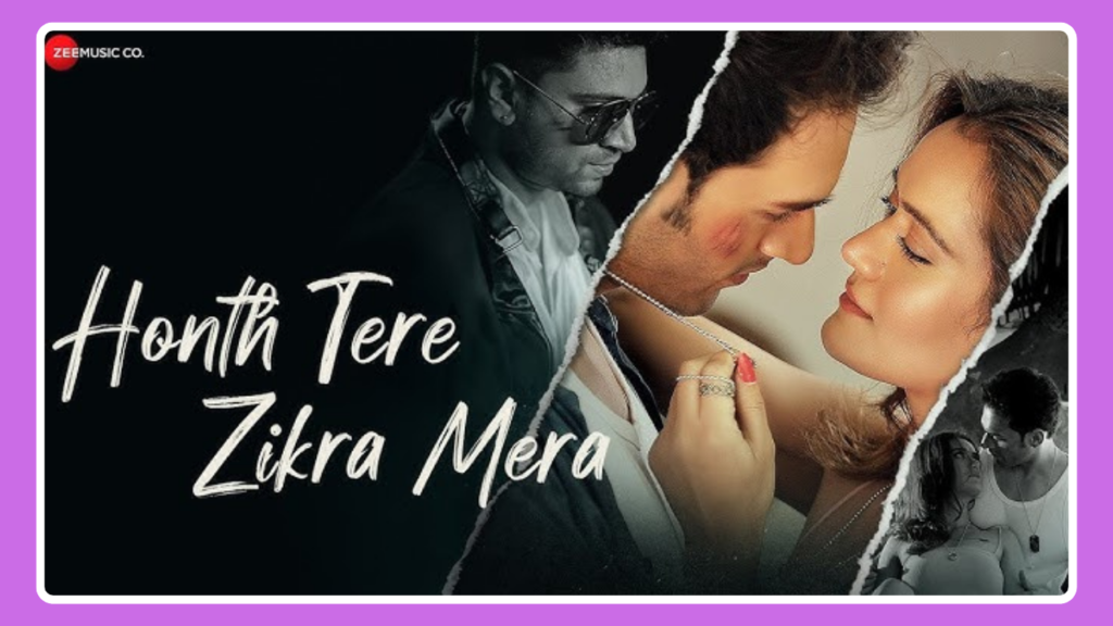 Honth Tere Zikra Mera Song Lyrics - Rahul Jain & Anupama Raag | Hindi Song (2025)