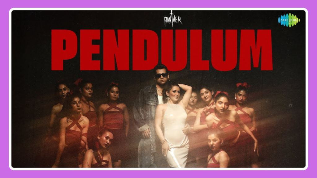 Pendulum Song Lyrics – Panther | Hindi Song (2025)