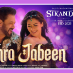 Zohra Jabeen Song Lyrics – Salman Khan, Rashmika Mandanna | Sikandar (2025)