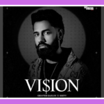 Vision Song Lyrics – Shooter Kahlon | Punjabi Song (2025)