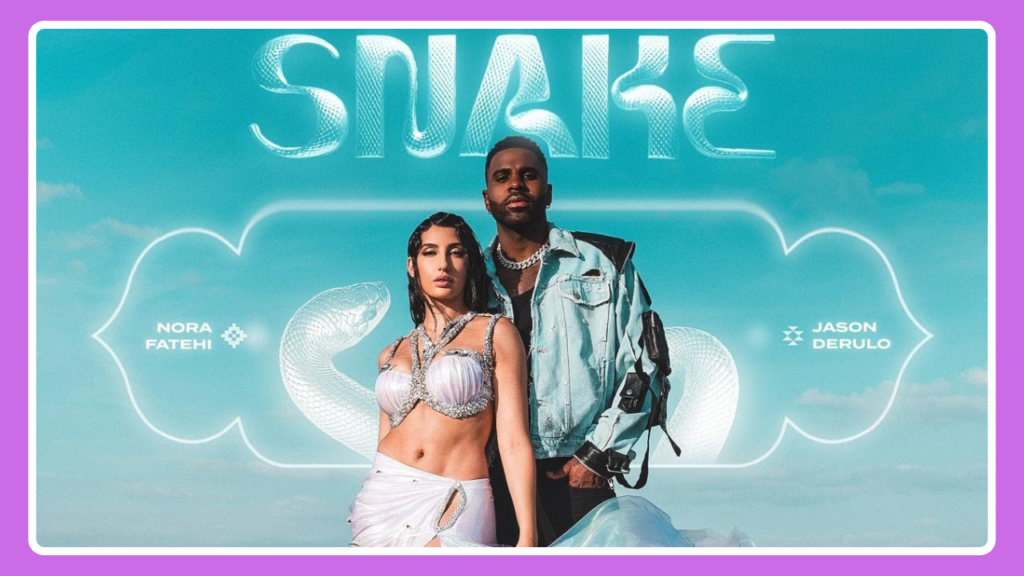 Snake Song Lyrics – Nora Fatehi & Jason Derulo (2025)