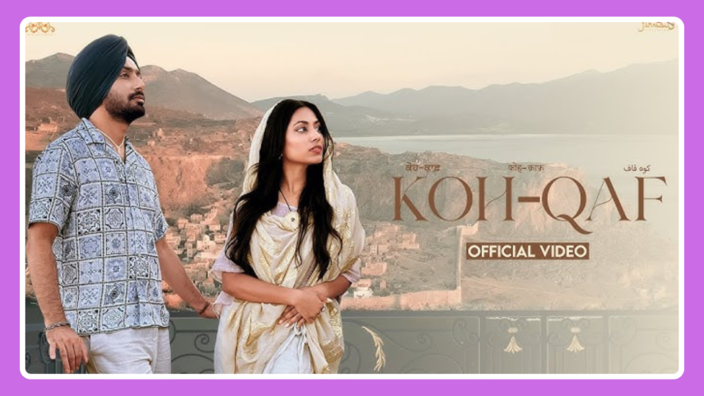 Koh-Qaf Song Lyrics - Satinder Sartaaj | Punjabi Song (2025)