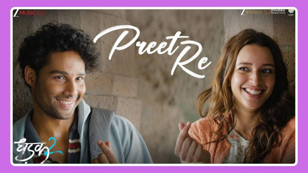 Preet Re Lyrics - Dhadak 2 (2025)