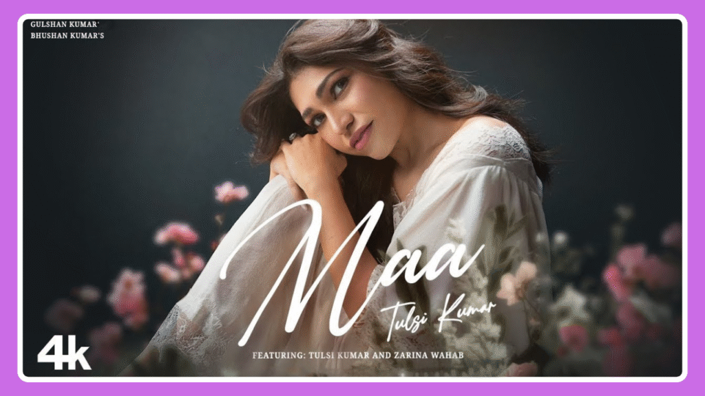 Maa Lyrics - Tulsi Kumar | Hindi Song 2025