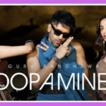 Dopamine Lyrics – Guru Randhawa
