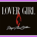 Lover Girl Lyrics – Megan Thee Stallion