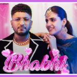 Bhabhi Lyrics – G Khan x Shiva Choudhary