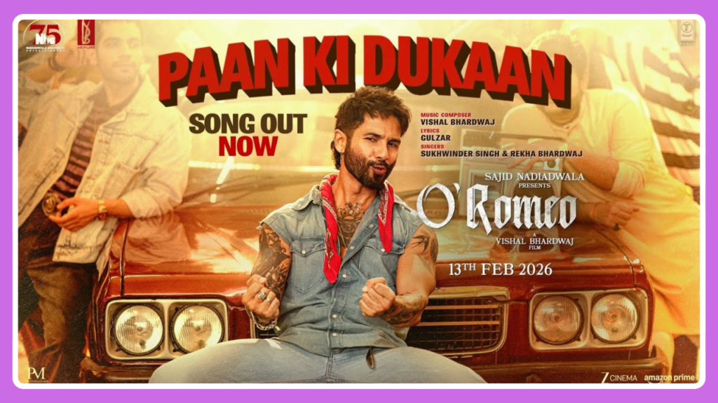 Paan Ki Dukaan Lyrics – O’Romeo